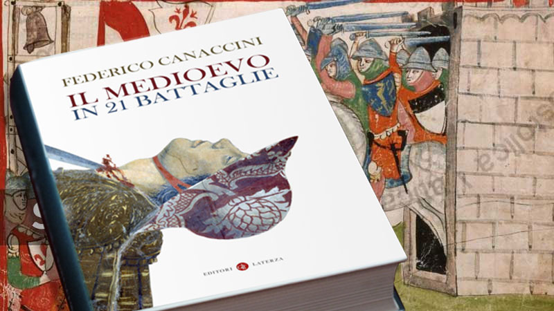 Il Medioevo in 21 battaglie